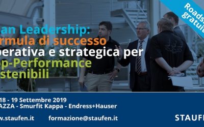 LEAN LEADERSHIP: FORMULA DI SUCCESSO OPERATIVA E STRATEGICA PER TOP PERFORMANCE SOSTENIBILI